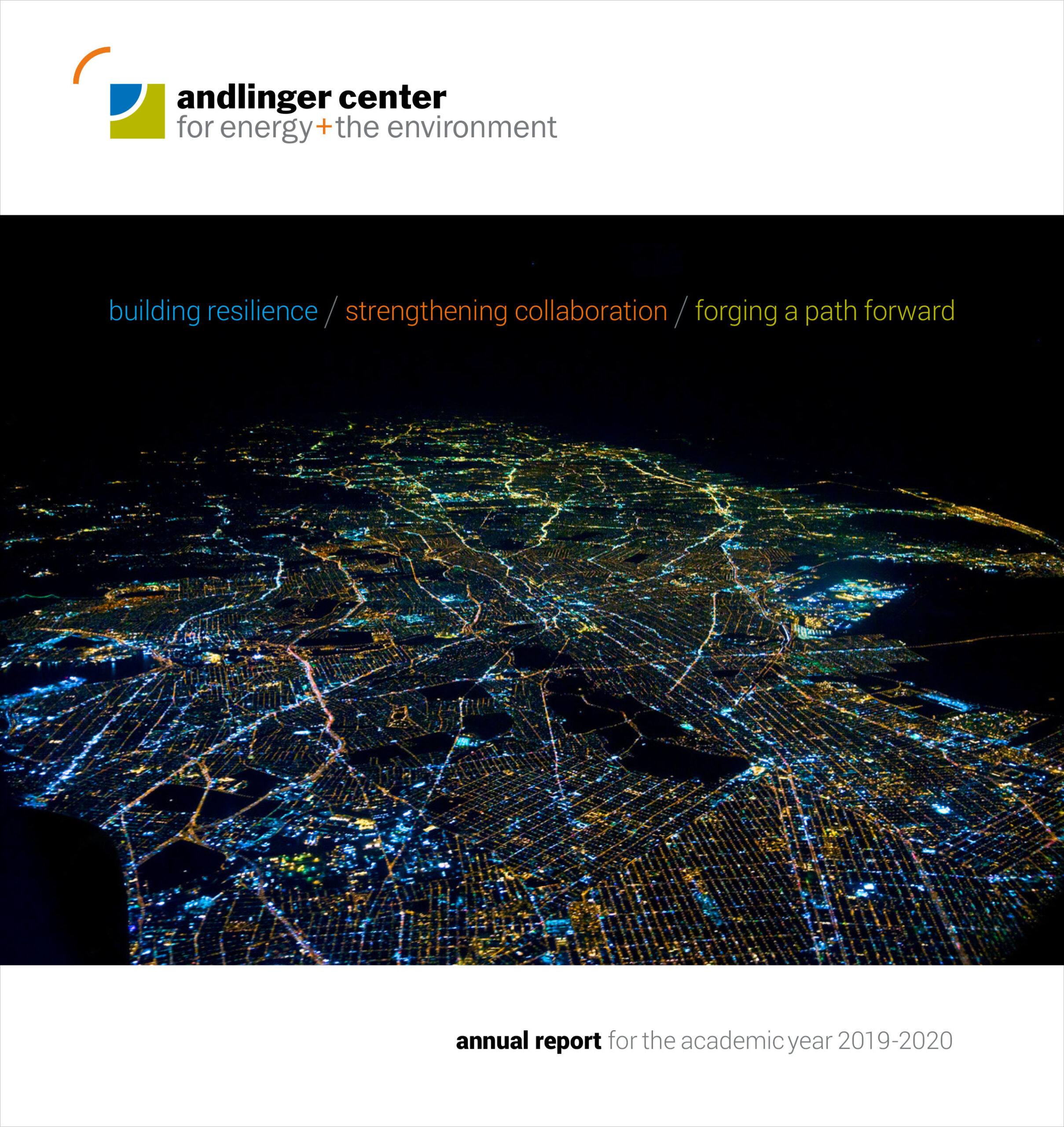 The Andlinger Center annual report for the academic year 2019-2020 focuses on these themes. Please explore this multimedia-enhanced version of the book.  Hover over photos, articles, headlines, and images to access full stories, websites, and videos.