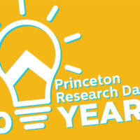 Princeton Research Day Tenth Anniversary!