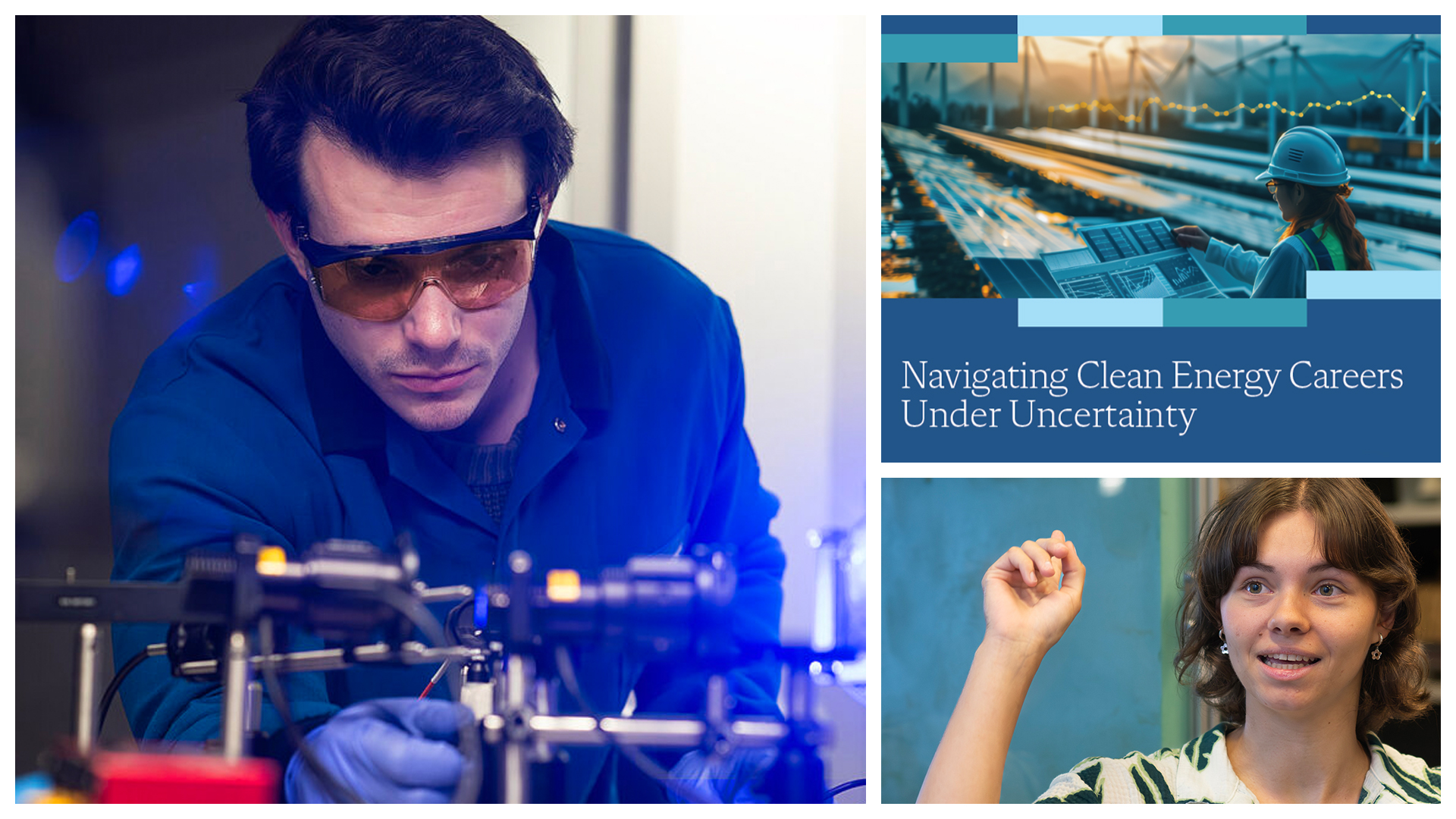 Three image panel showing a male researcher working with light-emitting instruments, a woman enginner looking over schematics at a solar and wind farm, and a young woman pointing her fingers upwards.